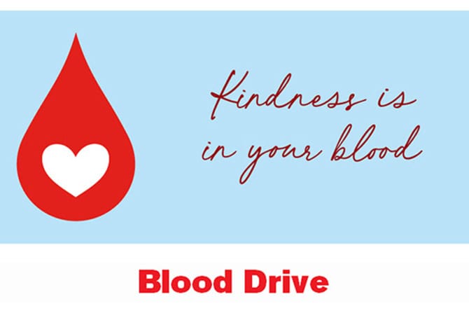 Drawn image of a drop of blood with a heart inside. "Kindness is in your blood" with that title "Blood Drive"